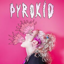 Album cover of Pyrokid