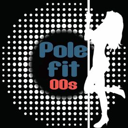 Album cover of Pole Fit - 00s