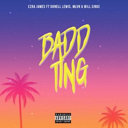 Album cover of Badd Ting (feat. Donell Lewis, MLVN & William Singe)