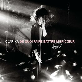Album cover of De quoi faire battre ton coeur (Live)