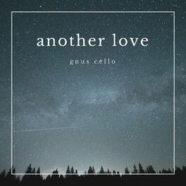 Album cover of Another Love (For Cello and Piano)