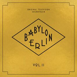 Album cover of Babylon Berlin (Original Television Soundtrack, Vol. II)