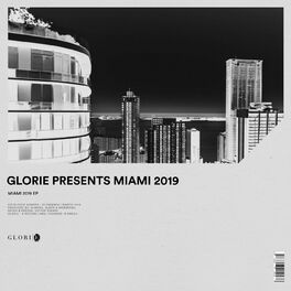 Album cover of Glorie Presents Miami 2019
