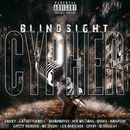 Album cover of Blindsight Cypher (feat. Crypt, Grizzy Hendrix, Lex Bratcher, Gatsb7, DKRapArtist, We Skeem, Mix Williams, Nampson, Books, Banxy &