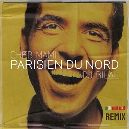 Album cover of Parisien Du Nord (feat. Cheb Mami) [Remix]