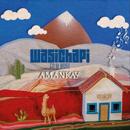 Album cover of Wasichapi (En la Casita)