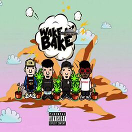 Album cover of Wake N' Bake