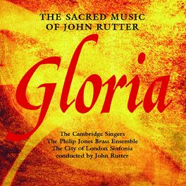 Album cover of Gloria - The Sacred Music Of John Rutter
