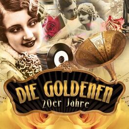 Album cover of Die goldenen 20er Jahre