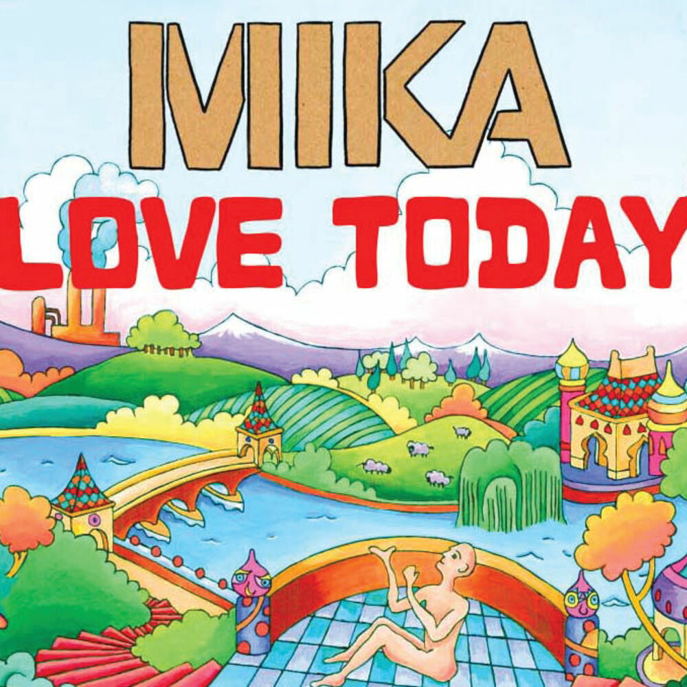 Love today. Mika today. Mika Love. Lovely today.