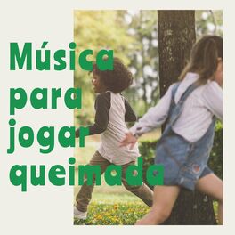 Album cover of Música Para Jogar Queimada