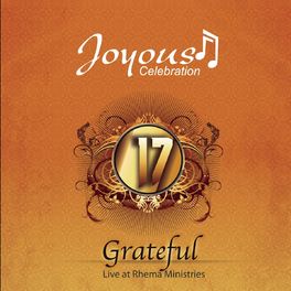 Album cover of Joyous Celebration, Vol. 17 (Grateful) (Live)