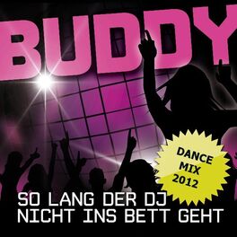Album cover of So lang der DJ nicht ins Bett geht (Dance Mix 2012)