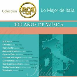 Album cover of RCA 100 Años De Musica - Segunda Parte - Lo Mejor De Italia