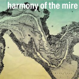 Album cover of Harmony of the Mire