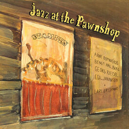 Album cover of Jazz at the Pawnshop (Remastered 2014) [feat. Bengt Halberg, Georg Riedel, Egil Johansen & Lars Erstrand] [Live]