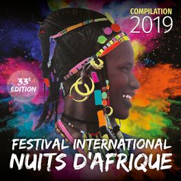 Album cover of Festival international Nuits d'Afrique 33ème édition - Compilation 2019