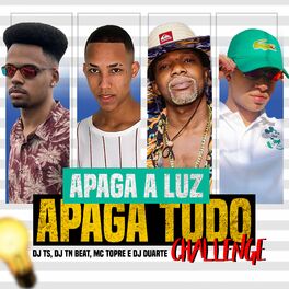Album cover of Apaga Luz, Apaga Tudo - Challenge