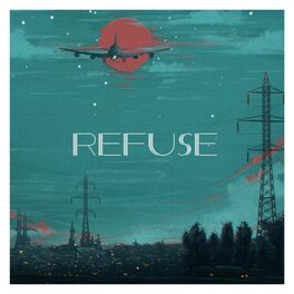 Album cover of Refuse (feat. Marin)