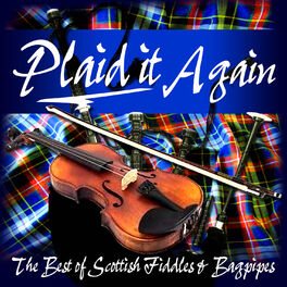Album cover of Plaid It Again (The Best of Scottish Fiddles & Bagpipes)