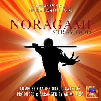 Anime Zing Kyouran Hey Kids From Noragami Aragoto Aka Stray God Listen With Lyrics Deezer