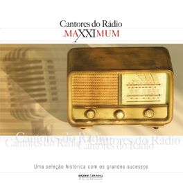 Album cover of Maxximum - Cantores Do Rádio