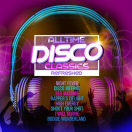 Album cover of Alltime Disco Classics Refreshed