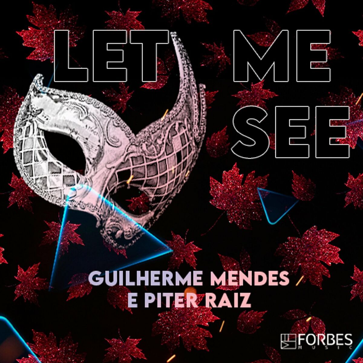 Guilherme Mendes - Let Me See: тексты и песни | Deezer