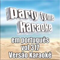 Party Tyme 168 (Portuguese Karaoke Versions)” álbum de Party Tyme Karaoke  en Apple Music