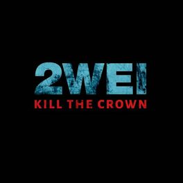 Album cover of Kill The Crown