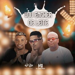 Album cover of Vou Encher de Leite