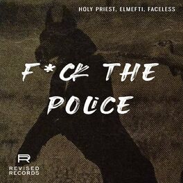 Album cover of F*CK THE POLICE