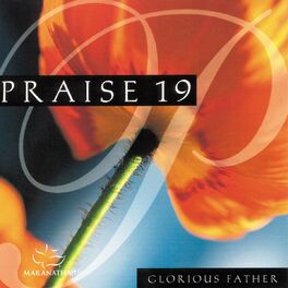 Album cover of Praise 19 - Glorious Father