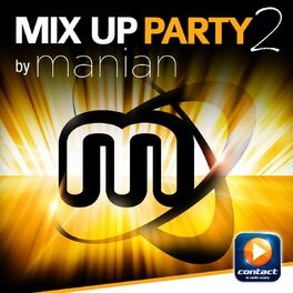 Album cover of Mix Up Party, Vol. 2 by Manian