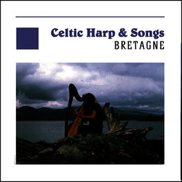 Album cover of Celtic Harp & Songs - Bretagne - Brittany