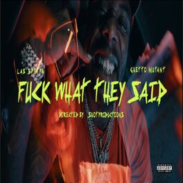 Album cover of Fuck What They Say