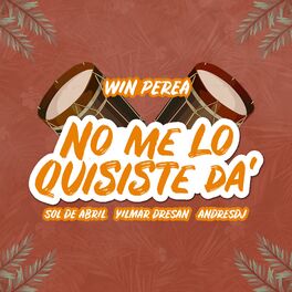 Album cover of No Me Lo Quisiste Da