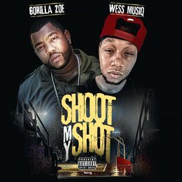 Album cover of Shoot My Shot (feat. Gorilla Zoe)