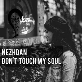 Album cover of Don't Touch My Soul