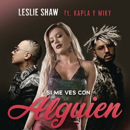 Album cover of Si Me Ves Con Alguien (feat. Kapla y Miky) (Remix)