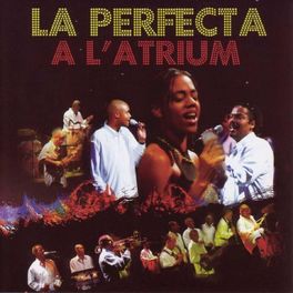 Album cover of La Perfecta à l'Atrium en Guadeloupe (Live)