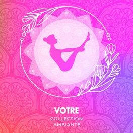 Album cover of Votre Collection Ambiante