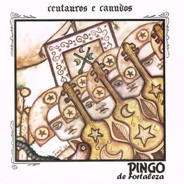 Album cover of Centauros e Canudos