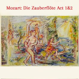 Album cover of Mozart: Die Zauberflöte Act 1&2