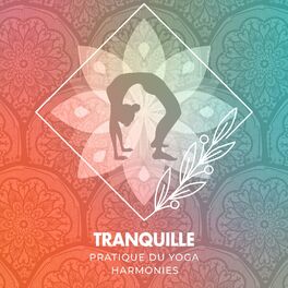 Album cover of Harmonies de la pratique tranquille du yoga