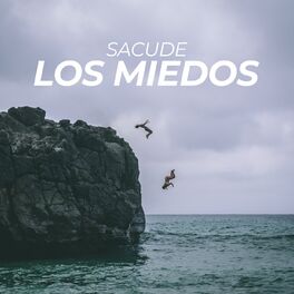 Album cover of Sacude los miedos