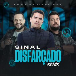 Album cover of Sinal Disfarçado (Remix)