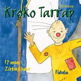 Album cover of Kroko Tarrap (17 neue Zirkuslieder)
