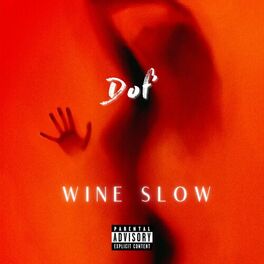 Album cover of Wine Slow