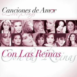 Album cover of Canciones De Amor... Con Las Reinas